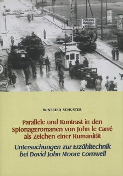 Parallele und Kontrast in den Spionageromanen von John le Carré